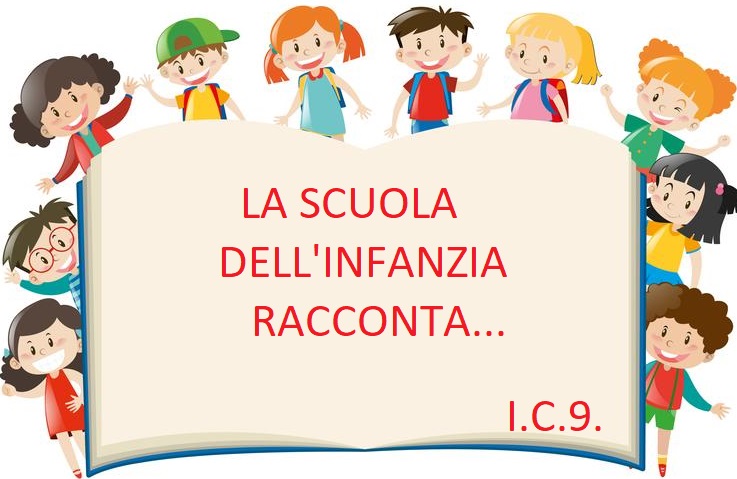 La scuola dell'infanzia racconta...